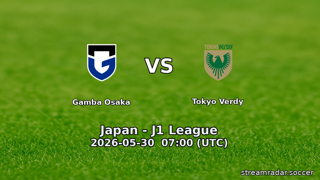Gamba Osaka vs Tokyo Verdy