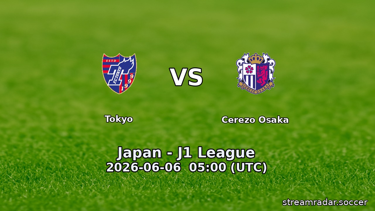 Tokyo vs Cerezo Osaka