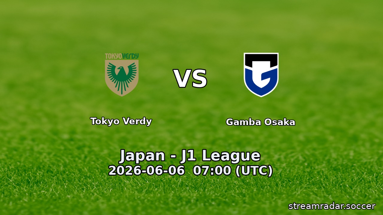 Tokyo Verdy vs Gamba Osaka