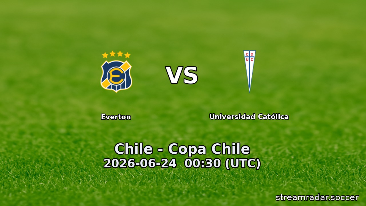 Everton vs Universidad Católica