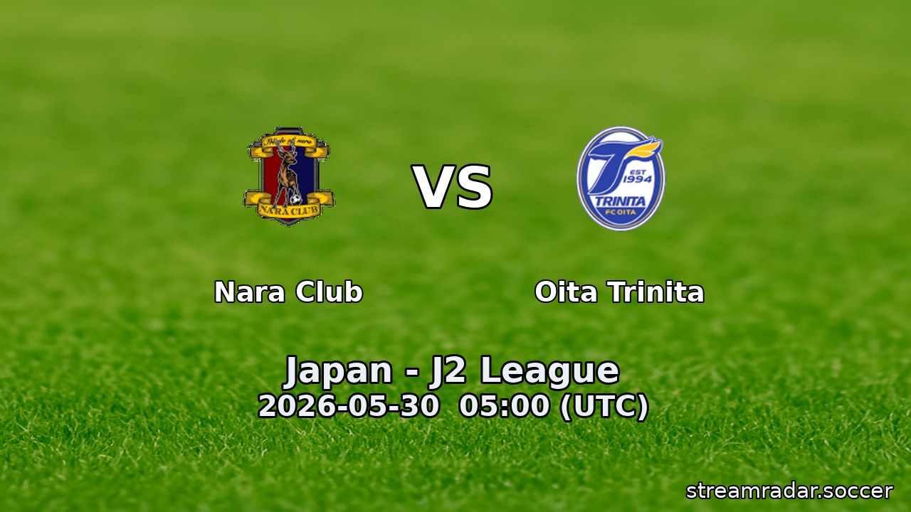 Nara Club vs Oita Trinita