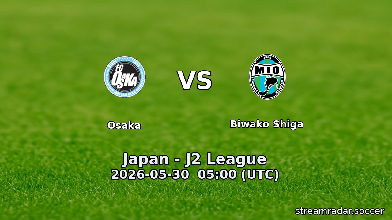 Osaka vs Biwako Shiga