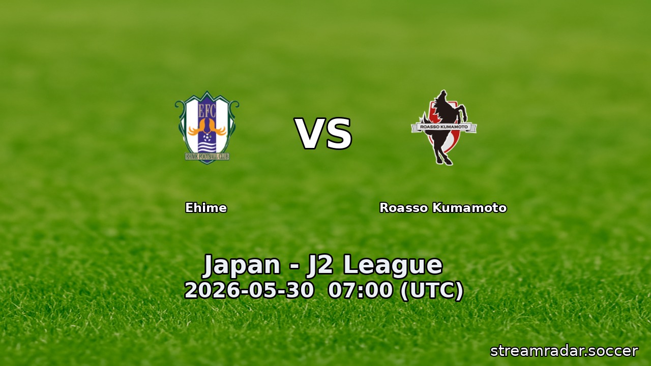 Ehime vs Roasso Kumamoto