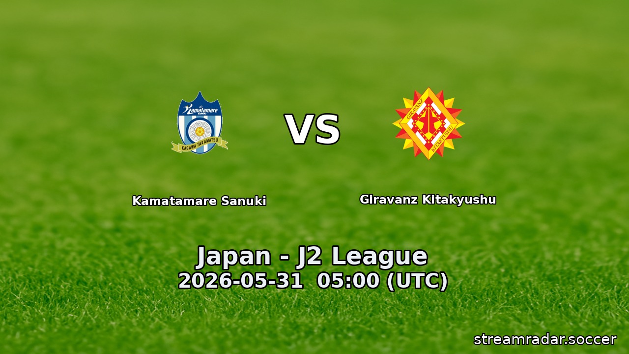 Kamatamare Sanuki vs Giravanz Kitakyushu