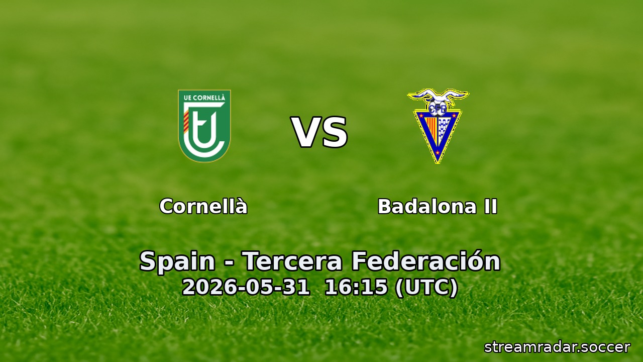 Cornellà vs Badalona II