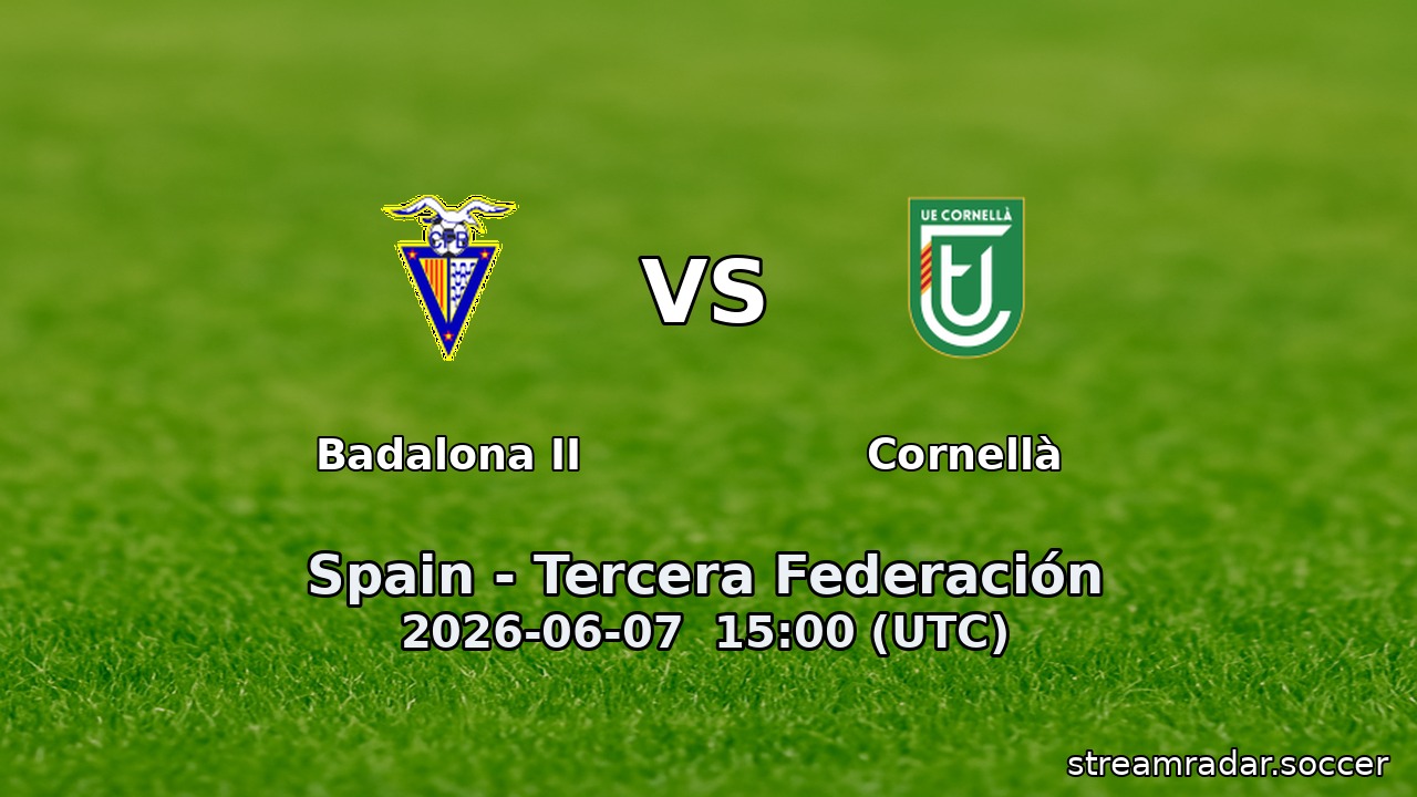 Badalona II vs Cornellà