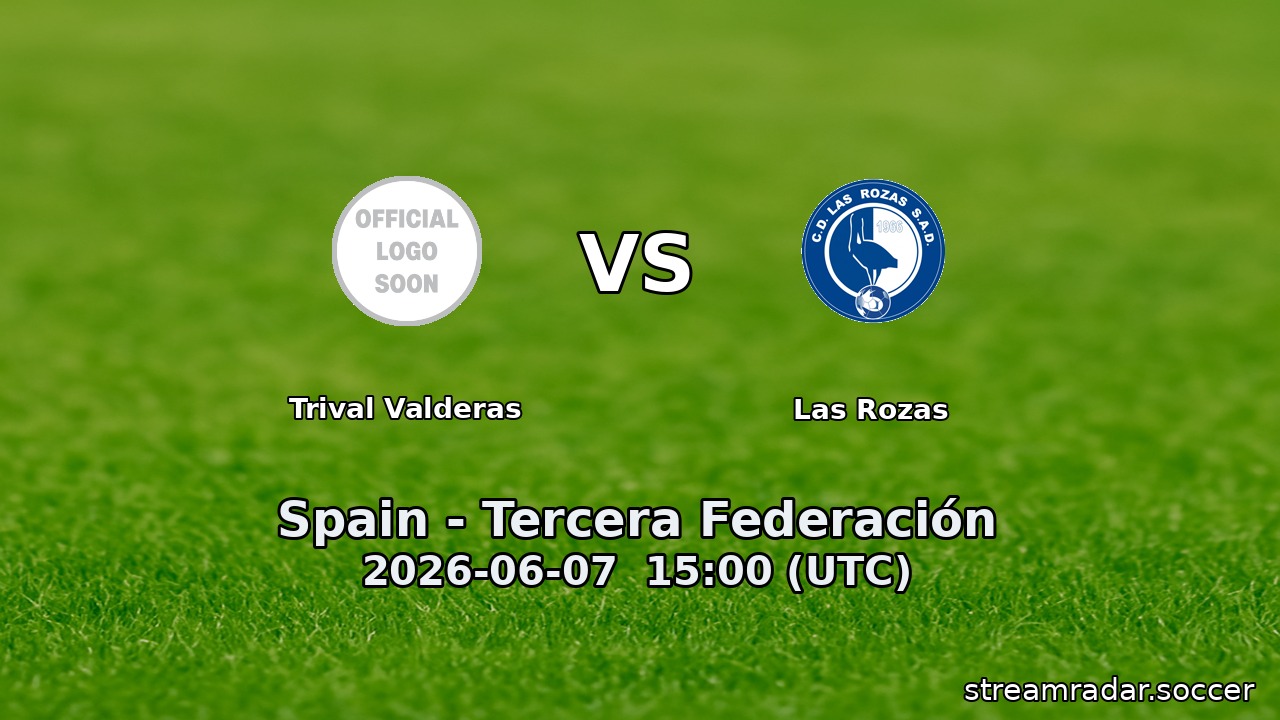 Trival Valderas vs Las Rozas