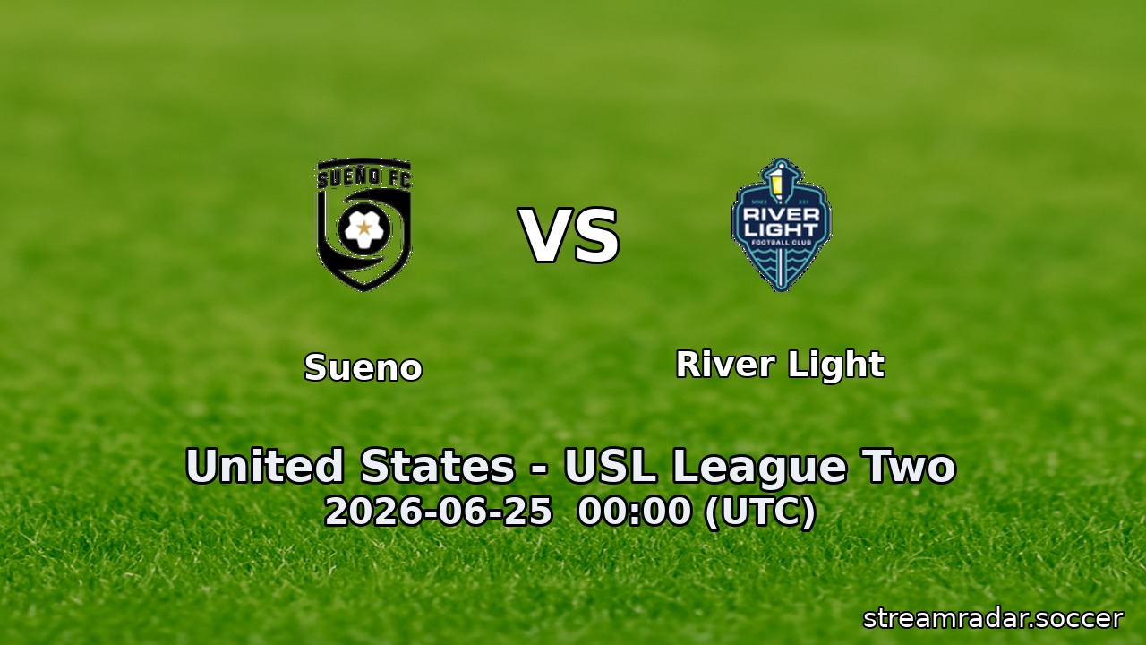 Sueno vs River Light