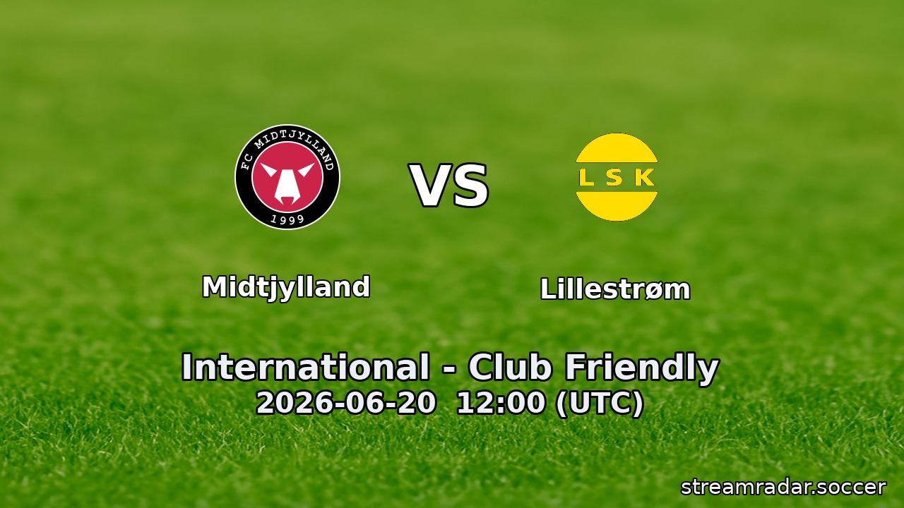 Midtjylland vs Lillestrøm