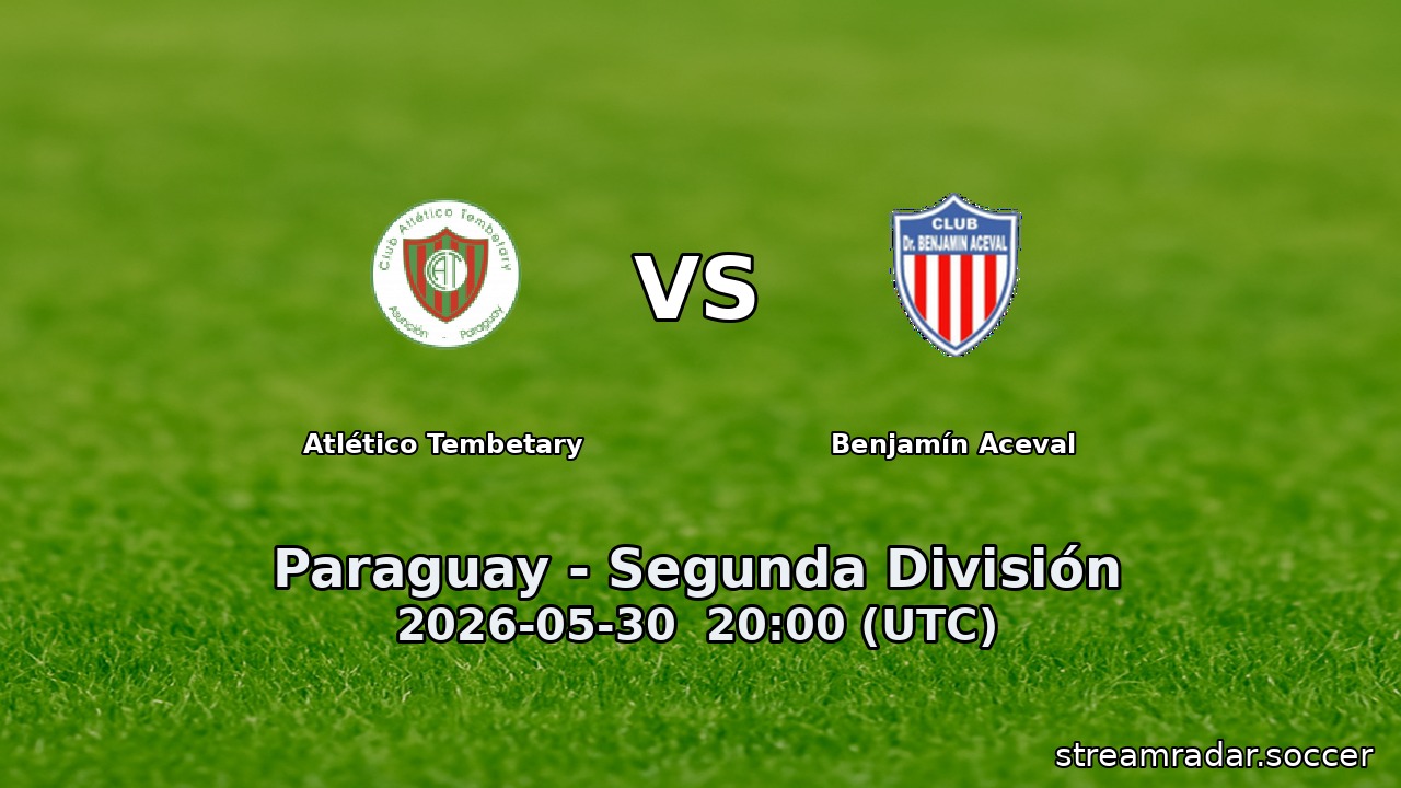 Atlético Tembetary vs Benjamín Aceval