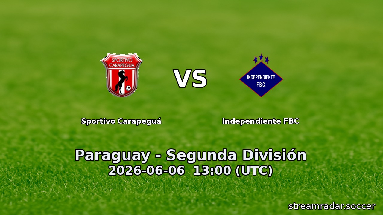 Sportivo Carapeguá vs Independiente FBC