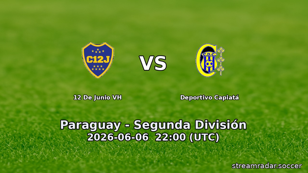 12 De Junio VH vs Deportivo Capiatá