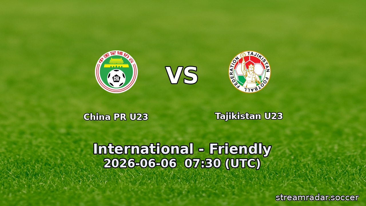 China PR U23 vs Tajikistan U23