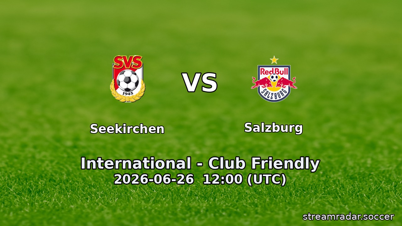 Seekirchen vs Salzburg