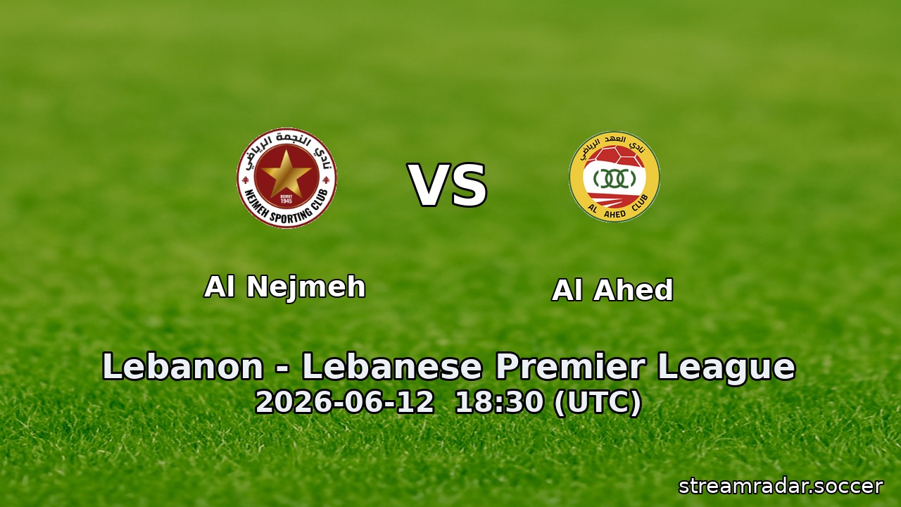Al Nejmeh vs Al Ahed