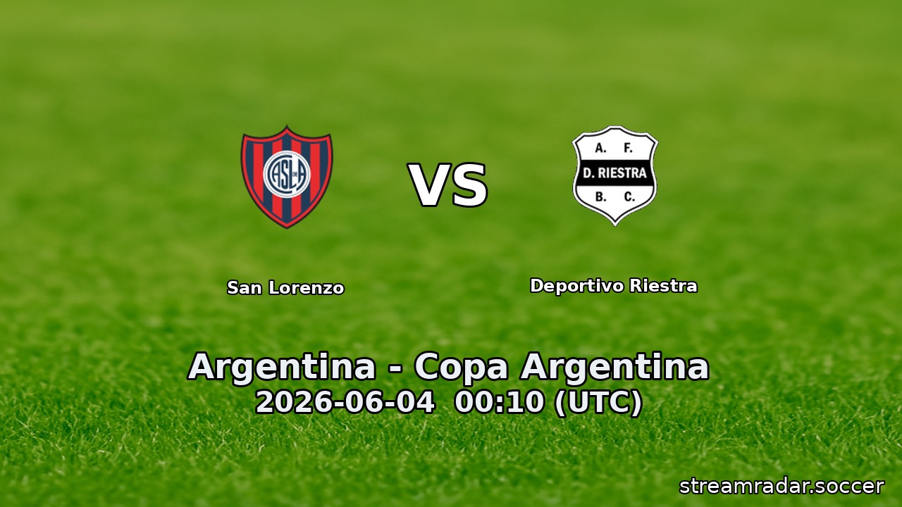 San Lorenzo vs Deportivo Riestra