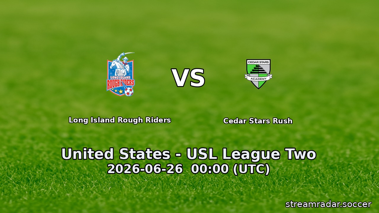 Long Island Rough Riders vs Cedar Stars Rush