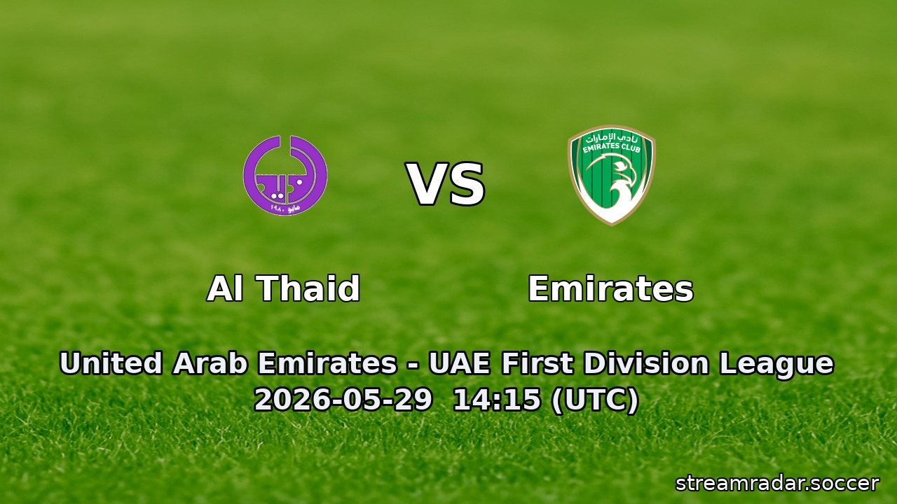 Al Thaid vs Emirates