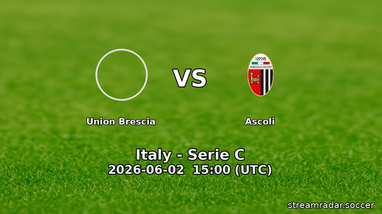 Union Brescia vs Ascoli