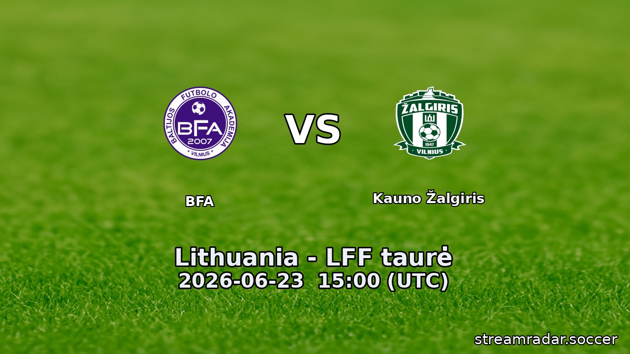 BFA vs Kauno Žalgiris