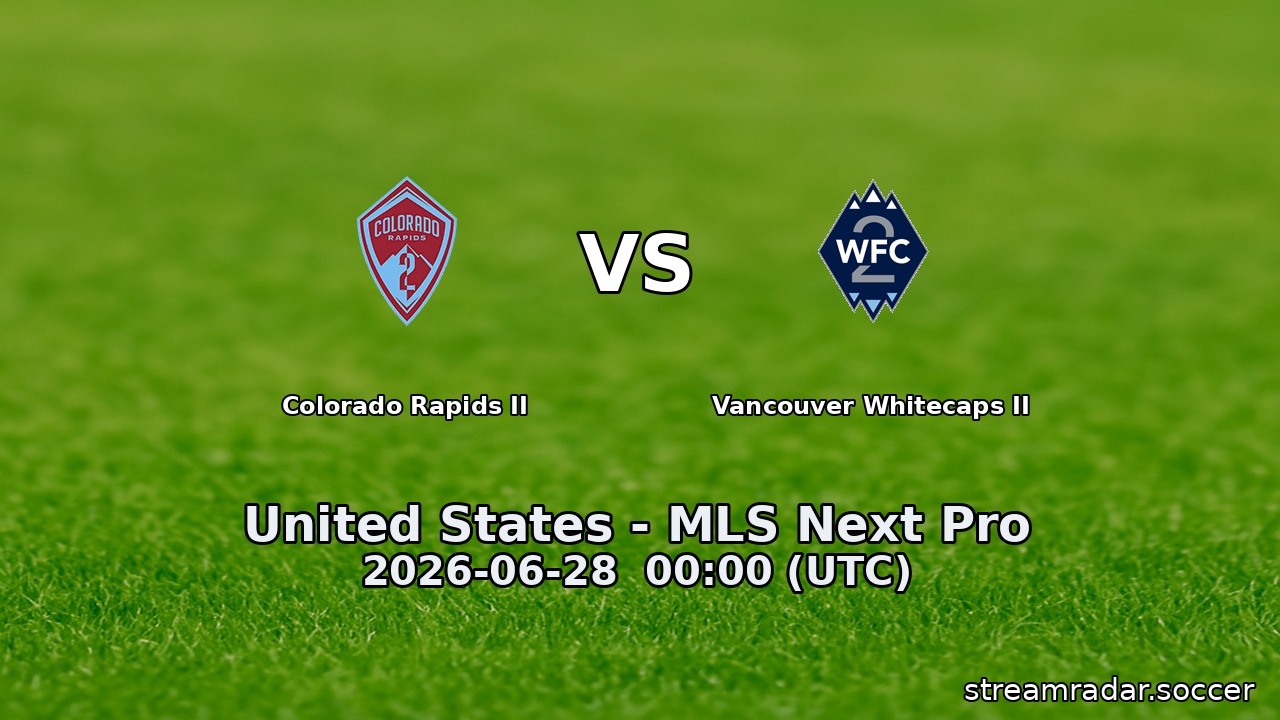 Colorado Rapids II vs Vancouver Whitecaps II