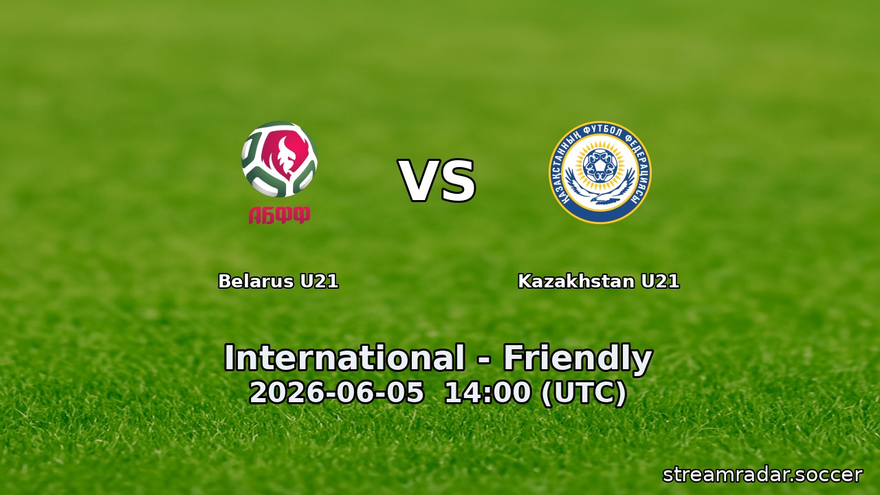 Belarus U21 vs Kazakhstan U21