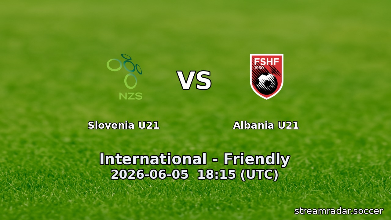 Slovenia U21 vs Albania U21