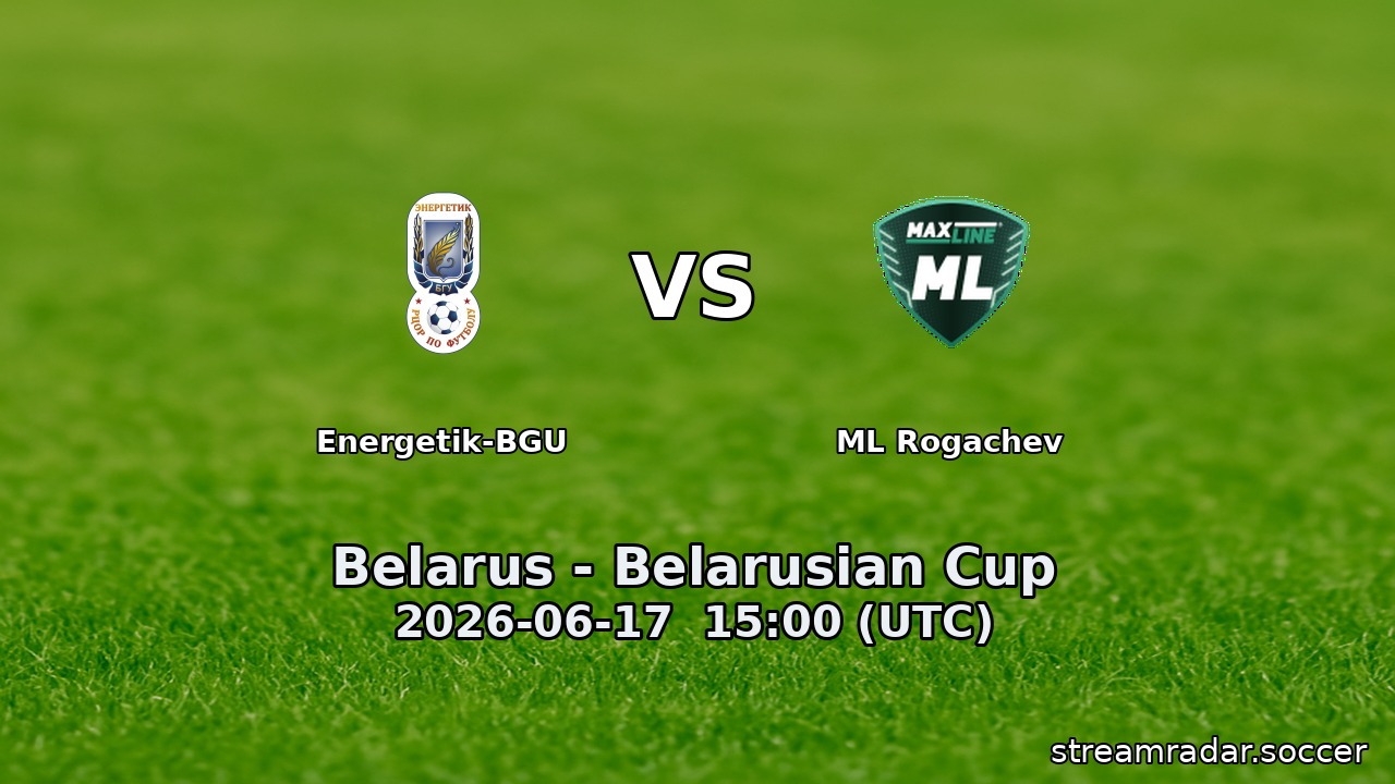 Energetik-BGU vs ML Rogachev
