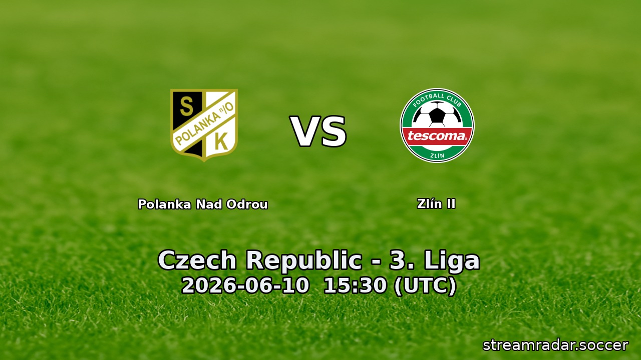 Polanka Nad Odrou vs Zlín II