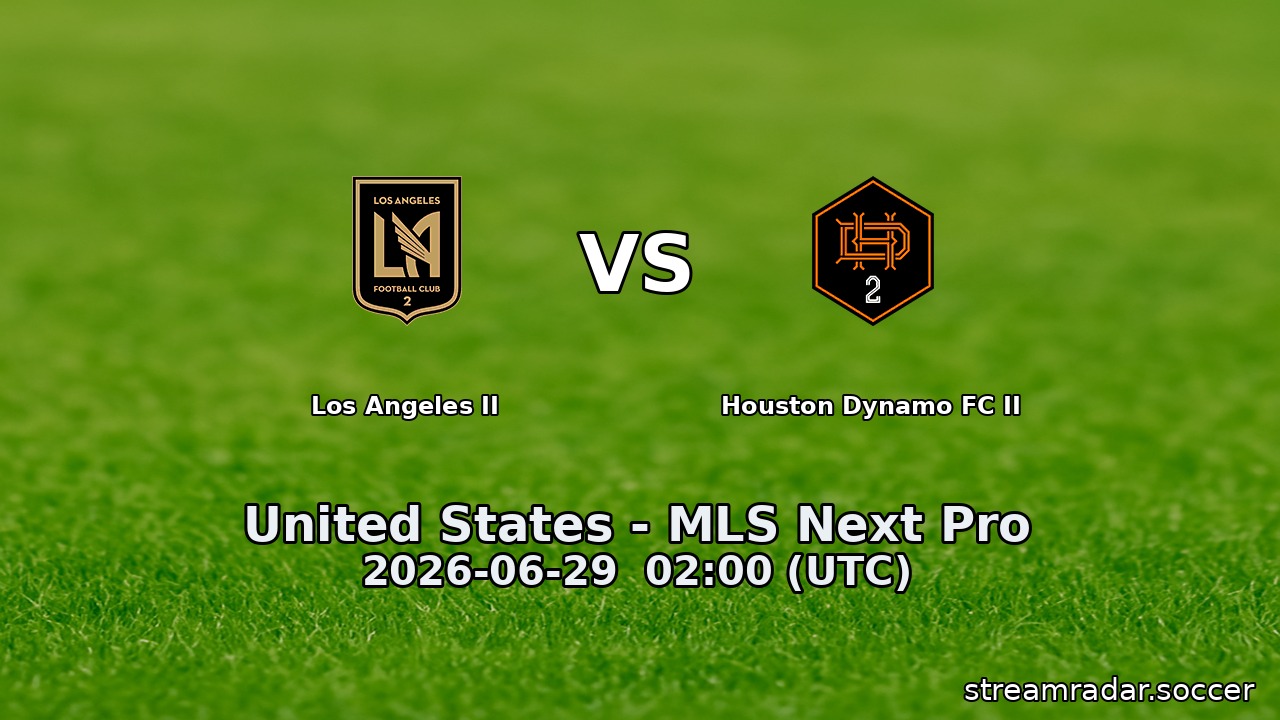 Los Angeles II vs Houston Dynamo FC II