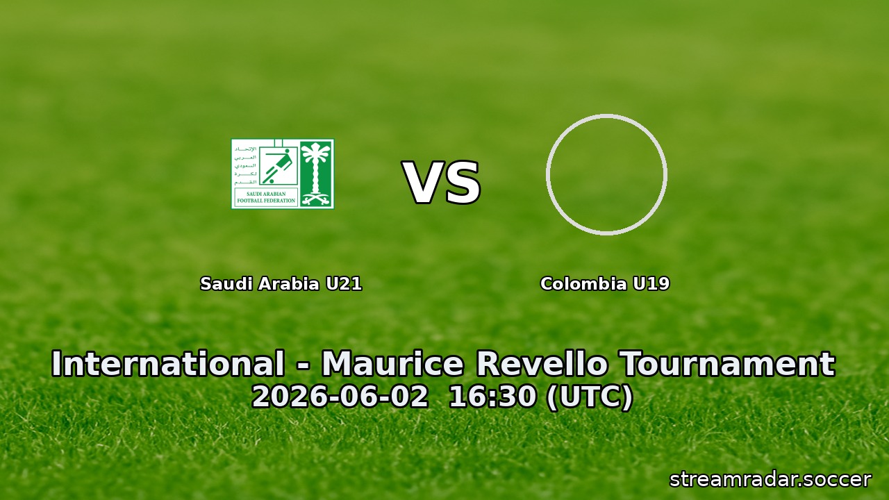 Saudi Arabia U21 vs Colombia U19