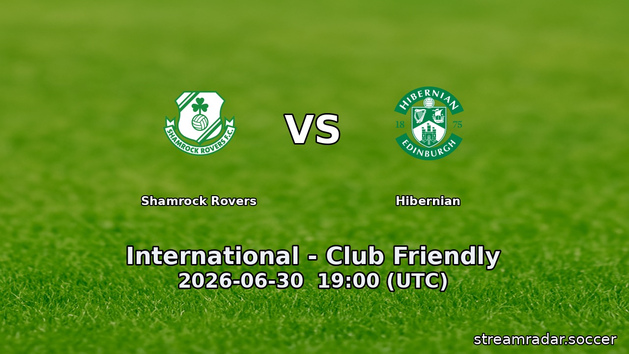 Shamrock Rovers vs Hibernian