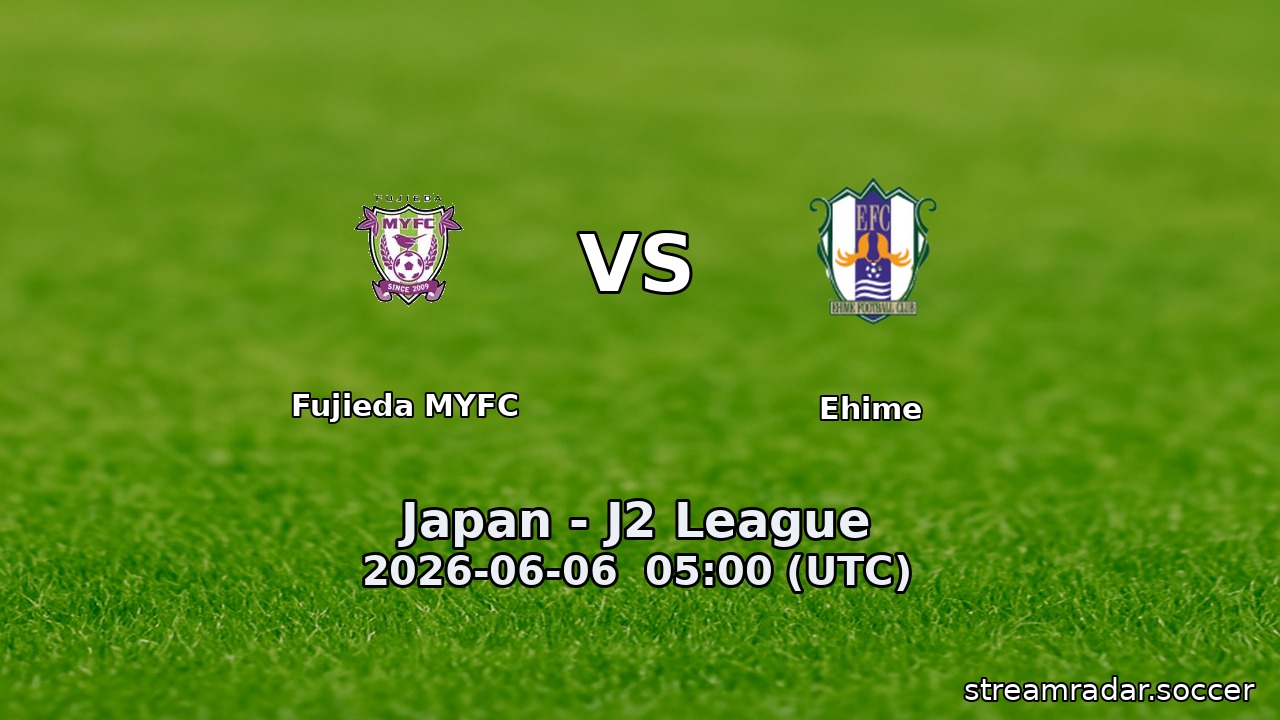 Fujieda MYFC vs Ehime