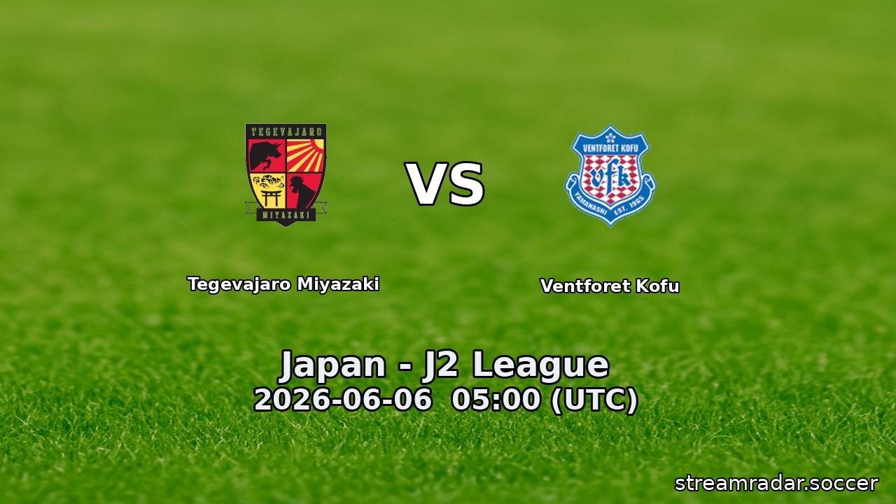 Tegevajaro Miyazaki vs Ventforet Kofu