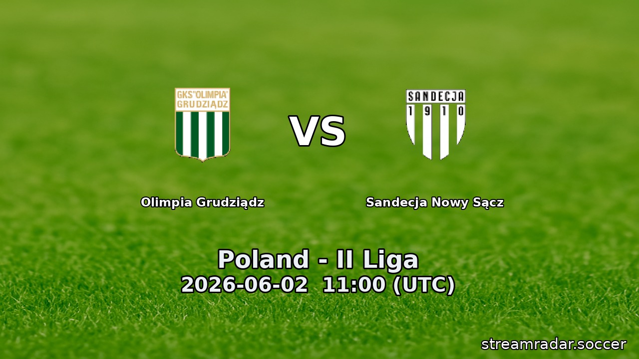 Olimpia Grudziądz vs Sandecja Nowy Sącz