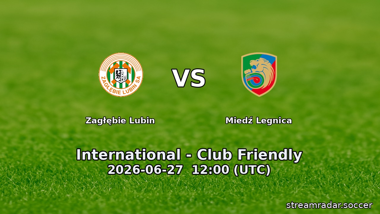 Zagłębie Lubin vs Miedź Legnica