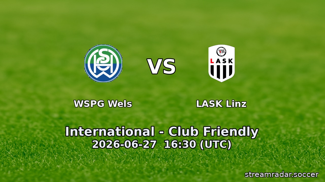 WSPG Wels vs LASK Linz
