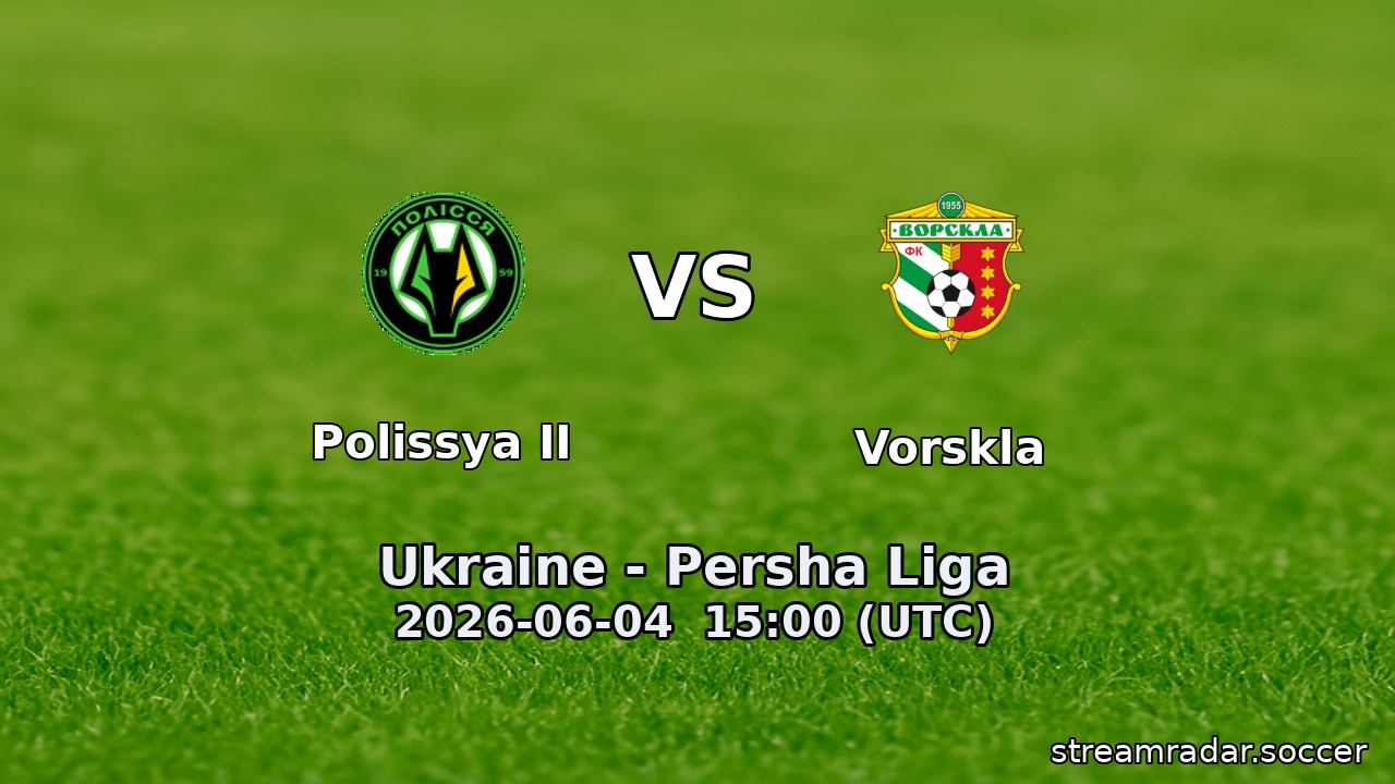 Polissya II vs Vorskla