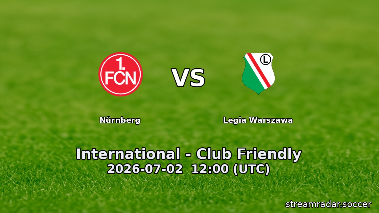 Nürnberg vs Legia Warszawa
