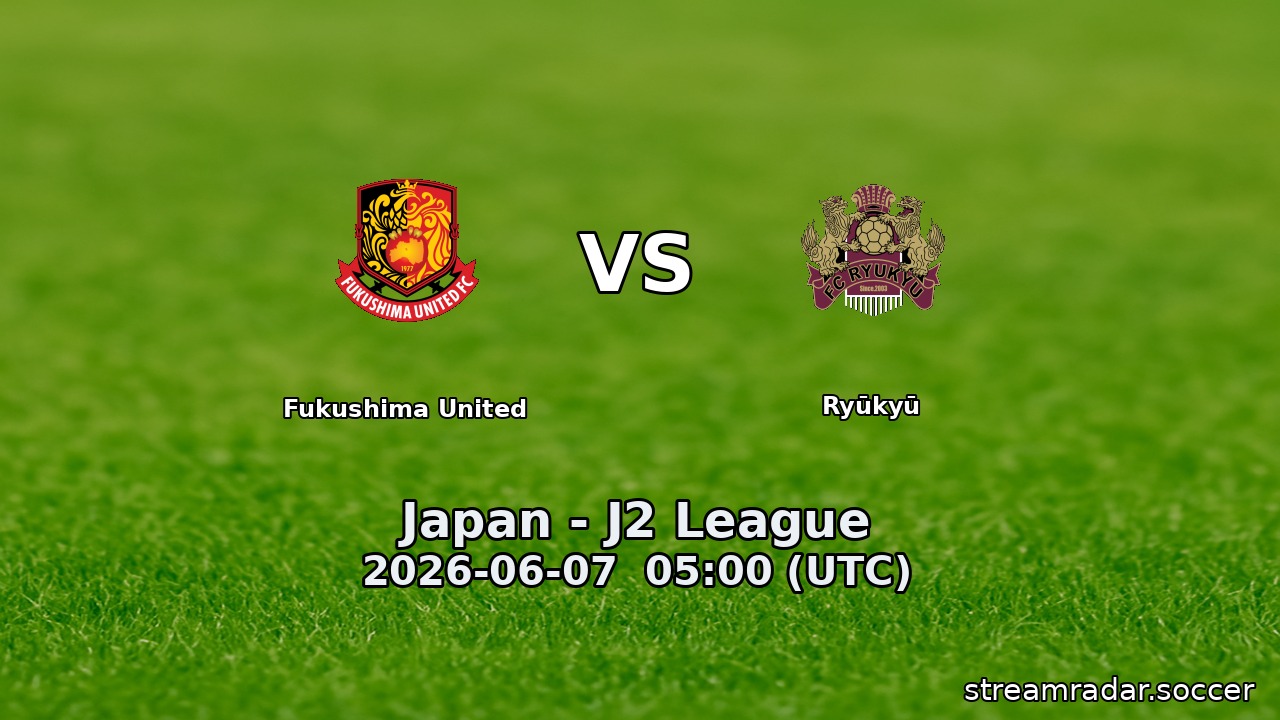 Fukushima United vs Ryūkyū
