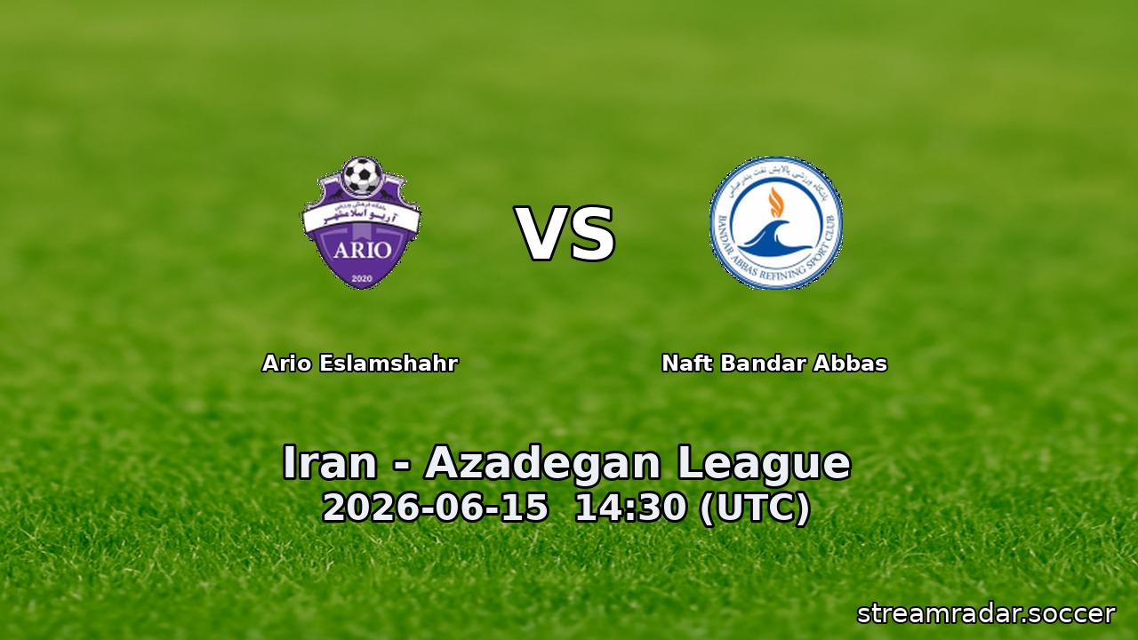 Ario Eslamshahr vs Naft Bandar Abbas