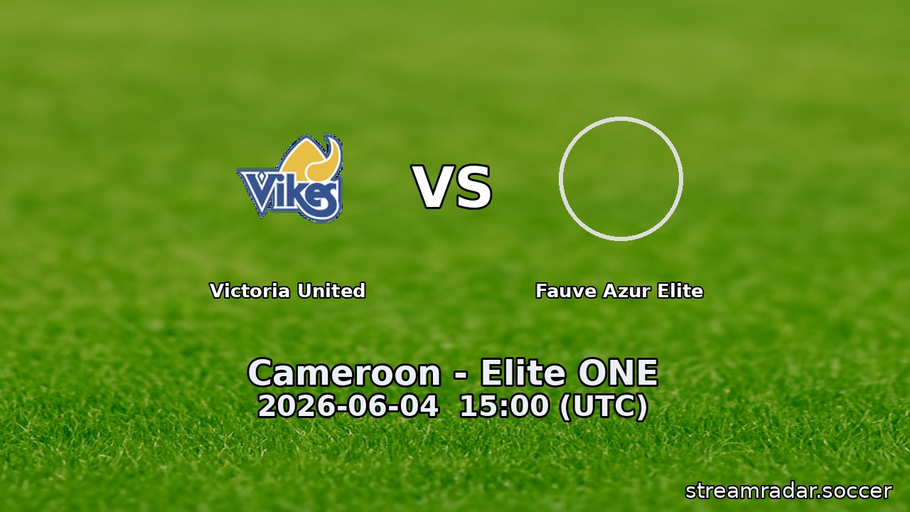 Victoria United vs Fauve Azur Elite