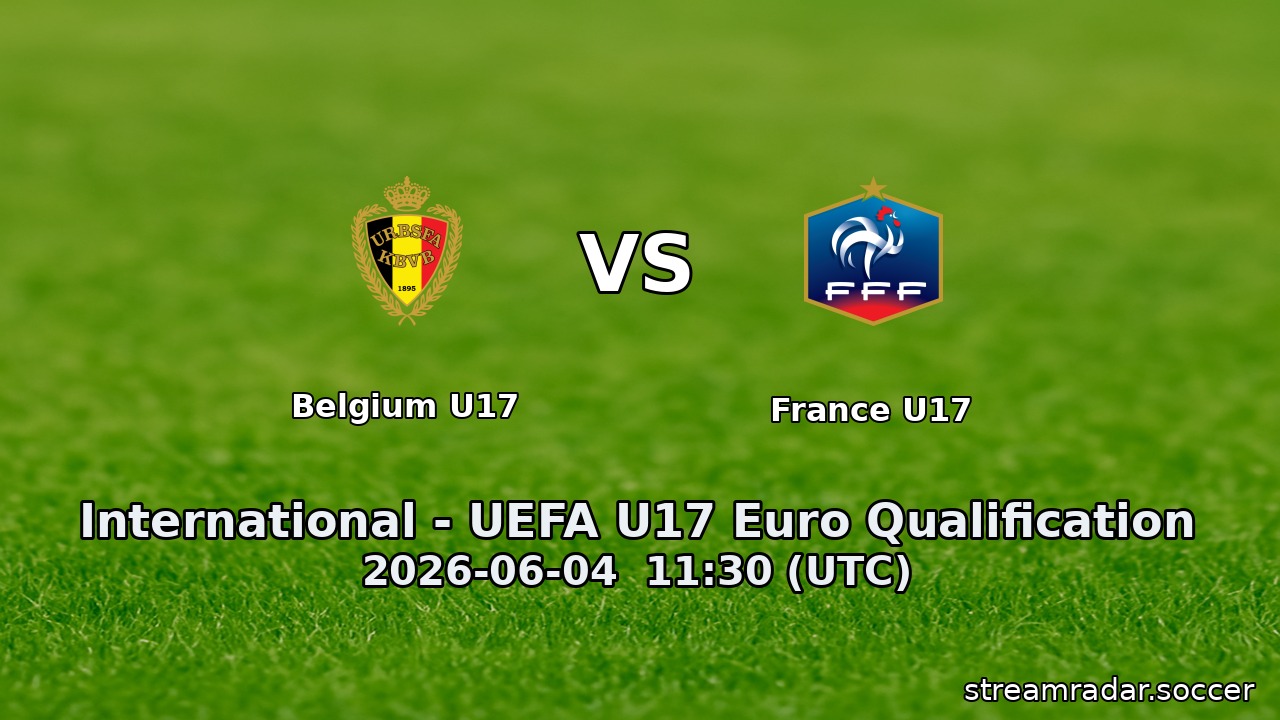 Belgium U17 vs France U17
