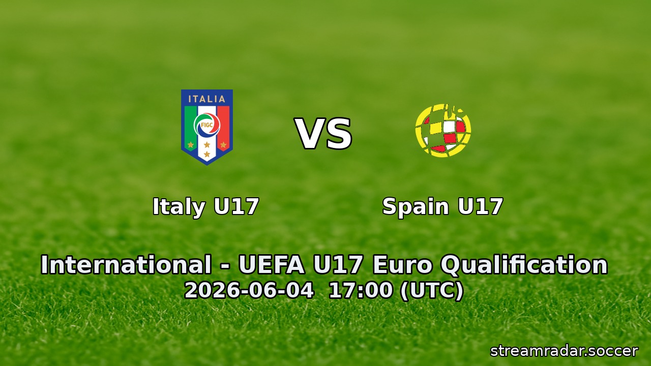 Italy U17 vs Spain U17