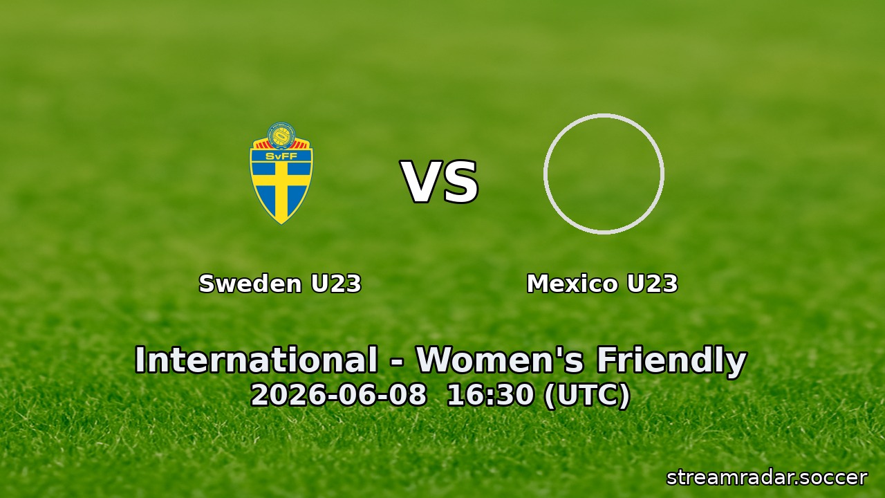 Sweden U23 vs Mexico U23