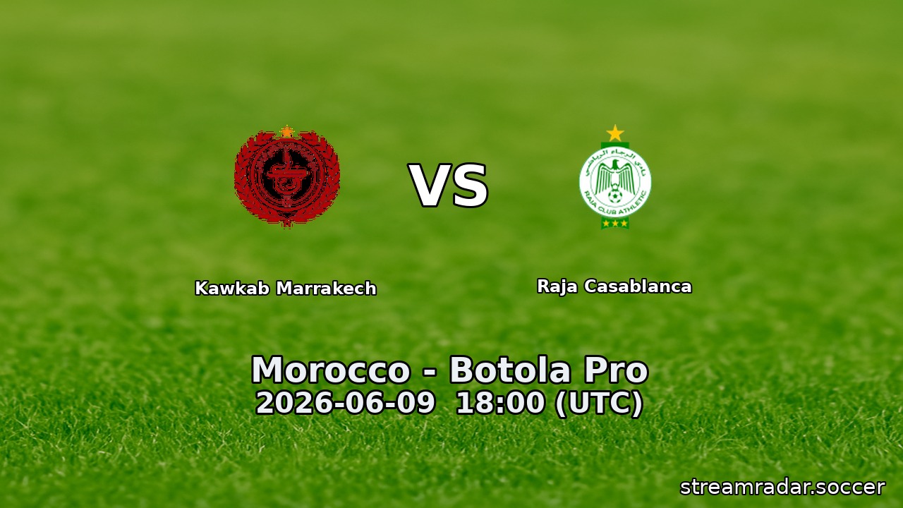 Kawkab Marrakech vs Raja Casablanca