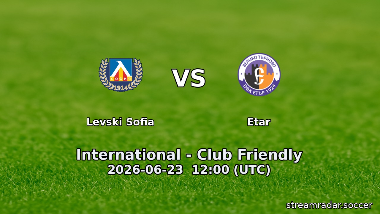 Levski Sofia vs Etar