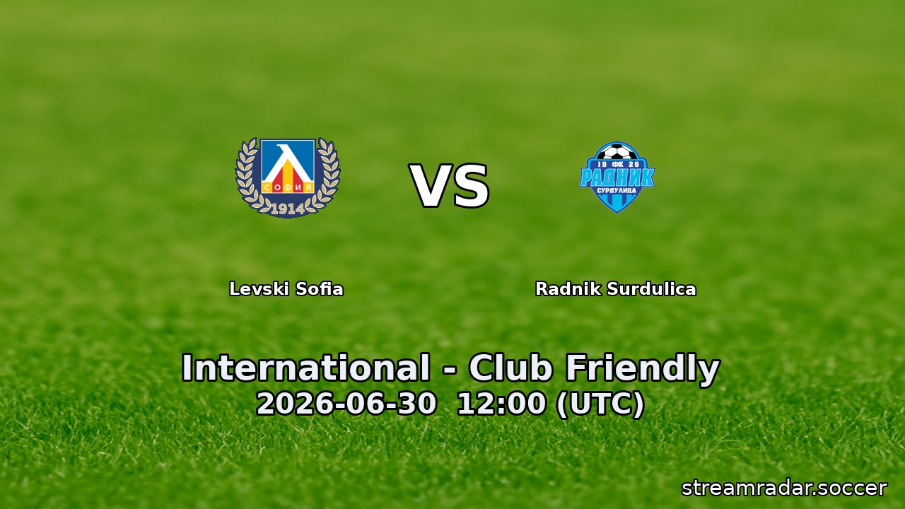 Levski Sofia vs Radnik Surdulica