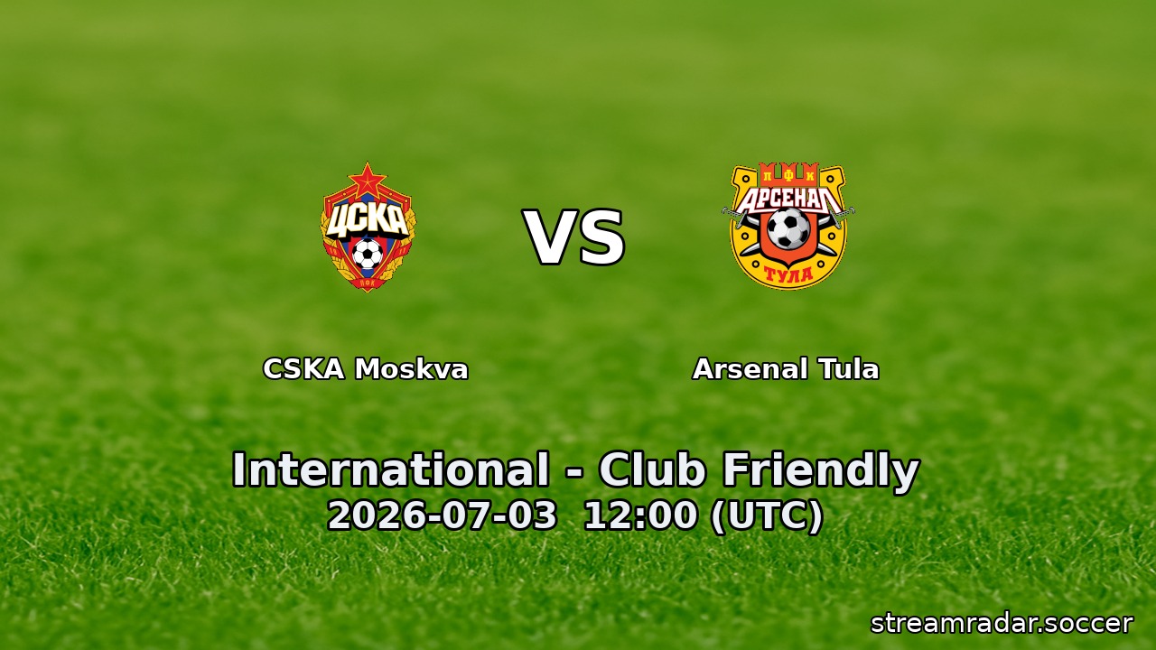 CSKA Moskva vs Arsenal Tula