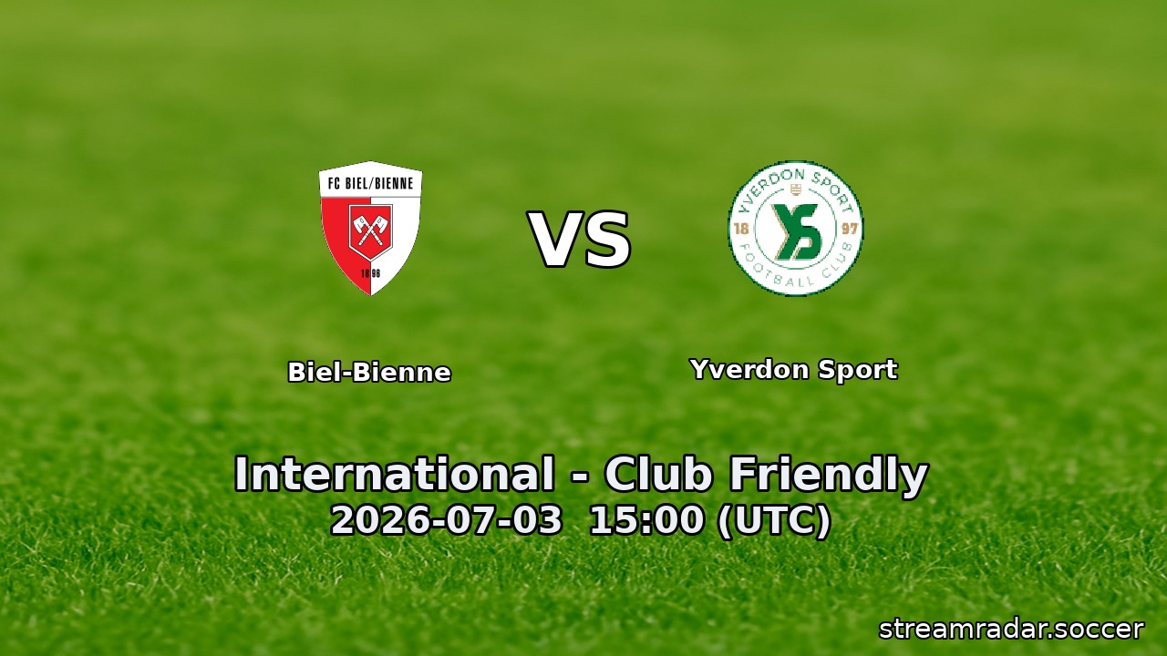 Biel-Bienne vs Yverdon Sport